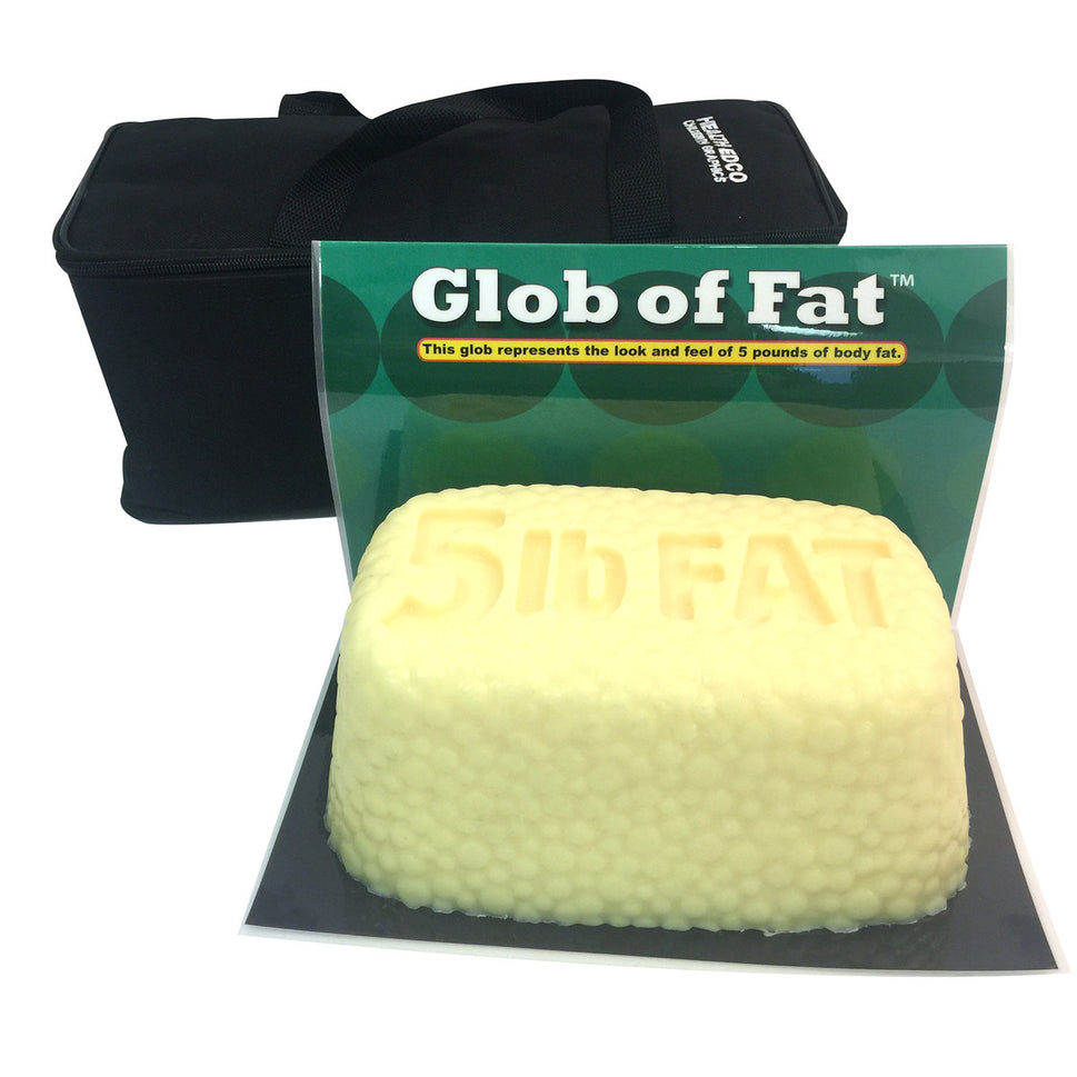 Glob of Fat Model (5 lb)