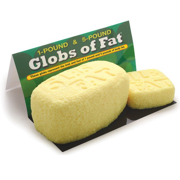 Globs of Fat Set (1 lb and 5 lb)